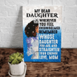 Personalized Canvas, My Dear Daughter Whenever You Feel Overwhelmed Crown, Black Queen, Gifts For Daughter Canvas - Spreadstores