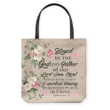 Ephesians 1:3 Blessed be the God and Father of our Lord Jesus Christ tote bag - Gossvibes