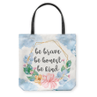 Be brave be honest be kind tote bag - Gossvibes