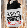 Saved by the blood tote bag - Gossvibes