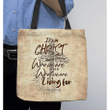 It’s in Christ that we find out who we are Ephesians 1:11 tote bag - Gossvibes