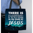 There is power in the name of Jesus tote bag - Gossvibes