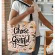 Choose to be grateful tote bag - Gossvibes