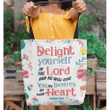 Delight yourself in the Lord, and he will give you the desires of your heart Psalm 37:4 tote bag - Gossvibes