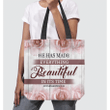 He has made everything beautiful in its time Ecclesiastes 3:11 tote bag - Gossvibes