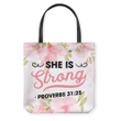 She is strong Proverbs 31:25 tote bag - Gossvibes