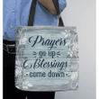 Prayers go up blessings come down tote bag - Gossvibes