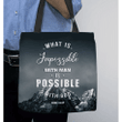 What is impossible with man is possible with God Luke 18:27 tote bag - Gossvibes