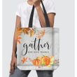 Gather and give thanks tote bag - Gossvibes
