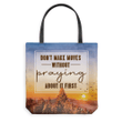 Don't make moves without praying about it first tote bag - Gossvibes