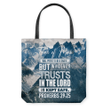 Fear of man will prove to be a snare Proverbs 29:25 tote bag - Gossvibes