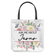 Ask me about Jesus tote bag - Gossvibes