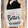 Life is better with bunnies tote bag - Gossvibes