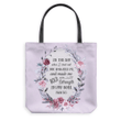 Psalm 138:3 In the day when I cried out tote bag - Gossvibes