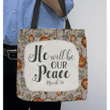 Micah 5:5 He will be our peace tote bag - Gossvibes