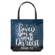 I loved you at your darkest Romans 5:8 tote bag - Gossvibes
