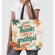 Give thanks with a grateful heart tote bag - Gossvibes