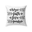 Hope faith love family Christian pillow - Christian pillow, Jesus pillow, Bible Pillow - Spreadstore