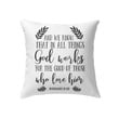 Romans 8:28 In all things God works for the good Bible verse pillow - Christian pillow, Jesus pillow, Bible Pillow - Spreadstore