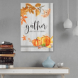 Gather and give thanks canvas wall art