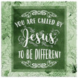 You are called by Jesus to be different Christian wall art canvas print