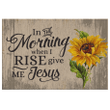 Jesus Canvas, In The Morning When I Rise Give Me Jesus Wall Art Canvas - Spreadstores