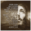 For God so loved the world John 3:16 Bible verse wall art canvas print