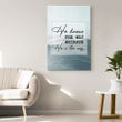 He knows the way because He is the way canvas wall art