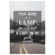 Your word is a lamp for my feet, a light on my path Psalm 119:105 NIV canvas wall art