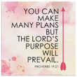 Proverbs 19:21 You can make many plans but... canvas wall art