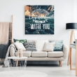 When you go through deep waters, I will be with you Isaiah 43:2 NLT canvas wall art