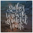Gather here with grateful hearts canvas wall art canvas wall art