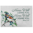 Never will I leave you never will I forsake you Hebrews 13:5 Christian wall art canvas
