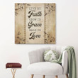 Christian wall art: Live by faith grow in grace walk in love canvas print