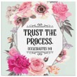 Trust The Process - Ecclesiastes 3:11 canvas wall art