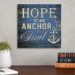 Christian wall art: Hope is an anchor of the soul canvas print