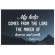 Psalm 121:2 My help comes from the Lord Scripture canvas wall art