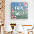 In Christ alone my hope is found canvas wall art