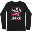 My Heart Belongs to Jesus long sleeve t-shirt - christian apparel - Gossvibes