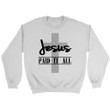 Jesus paid it all Christian sweatshirt - Gossvibes