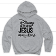 Disney in my veins Jesus in my heart Christian hoodie | Jesus hoodie - Gossvibes
