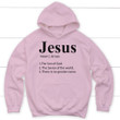 Definition of Jesus Christian hoodie - Gossvibes