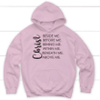 Christ beside before behind within beneath above me Christian hoodie - Gossvibes