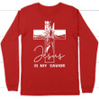 Jesus is my savior long sleeve t-shirt - Gossvibes