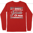 My Daddy taught me about Jesus long sleeve t-shirt - Gossvibes