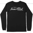 Follow Jesus Christ the almighty one long sleeve t-shirt - Gossvibes