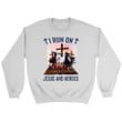 I run on Jesus and horses Christian sweatshirt, Jesus sweatshirts - Gossvibes