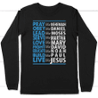 Pray like Nehemia ...Love like Jesus christian long sleeve t-shirt - Gossvibes