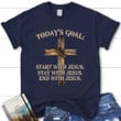Today's Goal womens Christian t-shirt, Jesus T-shirts - Gossvibes