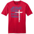Jesus over every thing mens Christian t-shirt - Gossvibes